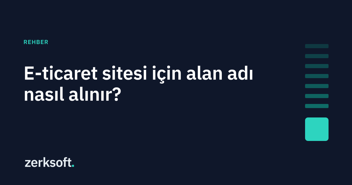 E-ticaret sitesi için alan adı nasıl alınır?